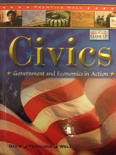 Civics: Government and Economics in Action