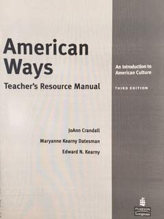 American Ways An Introduction to American Culture Teacher's Manual