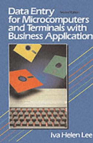 Data Entry for Microcomputers and Terminals: With Business Applications