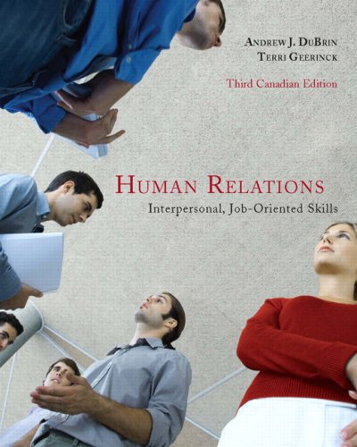 Human Relations: Interpersonal, Job-Oriented Skills, Third Canadian Edition (3rd Edition)