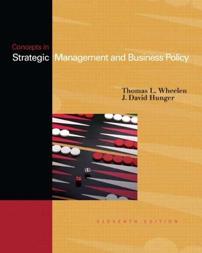 Concepts in Strategic Management and Business Policy, 11th Edition