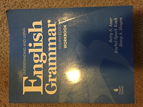 Understanding and Using English Grammar Workbook (Full Edition; with Answer Key)