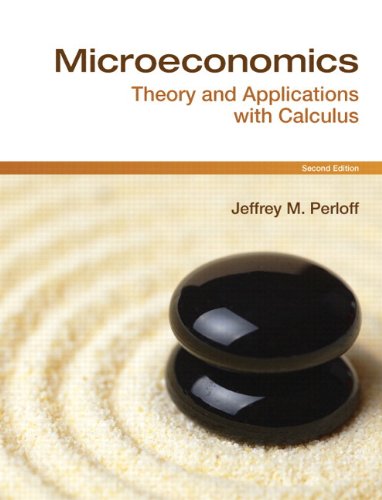 Microeconomics: Theory and Applications With Calculus