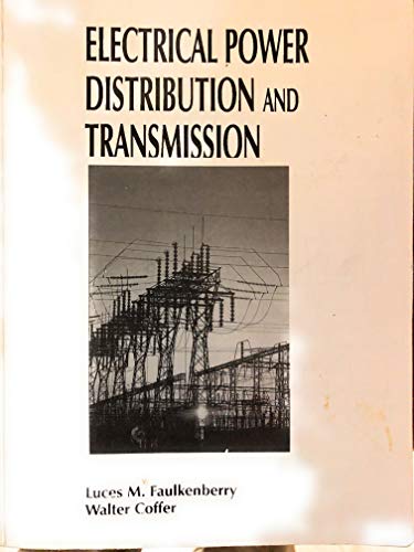 Electrical Power Distribution and Transmission