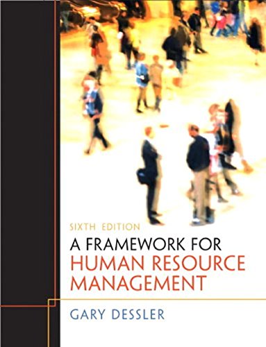 A Framework for Human Resource Management: United States Edition