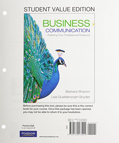 Business Communication: Polishing Your Professional Presence, Student Value Edition