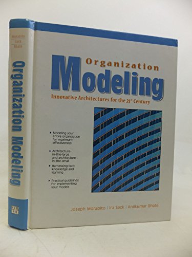 Organization Modeling: Innovative Architectures for the 21st Century
