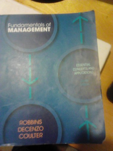 Fundamentals of Management: Essential Concepts and Applications (8th Edition)