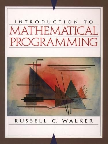 Introduction to Mathematical Programming