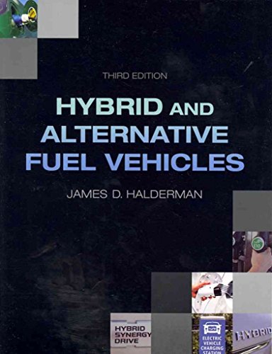 Hybrid and Alternative Fuel Vehicles (3rd Edition)