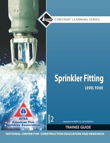 Sprinkler Fitter Level 4 Trainee Guide: 2010 Nfpa Code Update