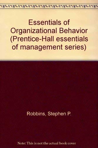 Essentials of Organizational Behavior