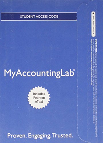 NEW MyLab Accounting with Pearson eText -- Access Card -- for Financial & Managerial Accounting, Ch 1-15 (Financial Chapters)