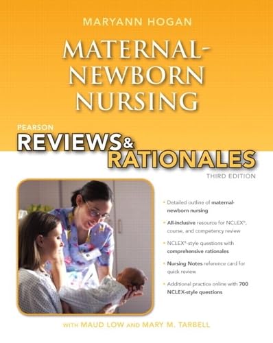 Pearson Reviews & Rationales: Maternal-Newborn Nursing with Nursing Reviews & Rationales (3rd Edition)