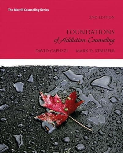 Foundations of Addiction Counseling Plus MyCounselingLab with Pearson eText -- Access Card Package (2nd Edition)