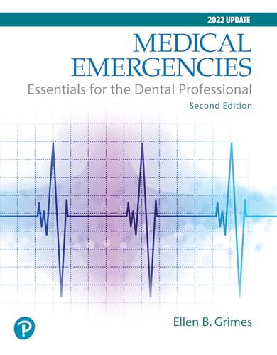 Medical Emergencies: Essentials for the Dental Professional (2nd Edition)