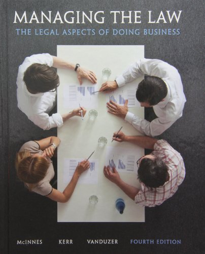 Managing the Law: The Legal Aspects of Doing Business with MyBusLawLab (4th Edition)