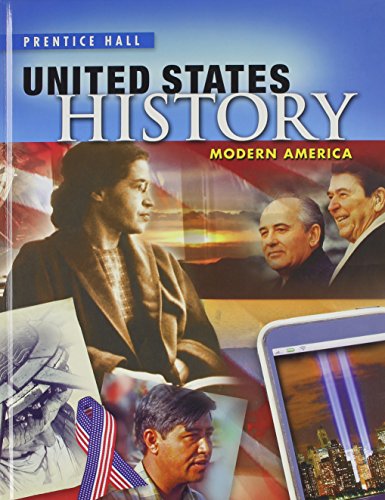 High School United States History 2013 Modern America Student Edition Grade 10/12