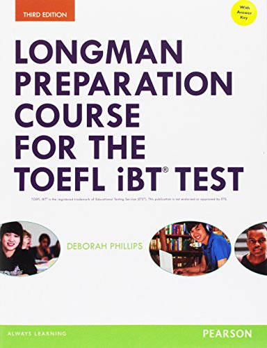 Longman Preparation Course for the TOEFL iBT Test with Answer Key (Longman Preparation Course for the TOEFL with Answer Key)