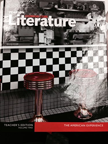 Pearson Common Core Literature the American Experience Volume 2 Teacher's Edition