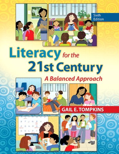 Literacy for the 21st Century: A Balanced Approach with Video-Enhanced Pearson eText -- Access Card Package (6th Edition) (Books by Gail Tompkins)