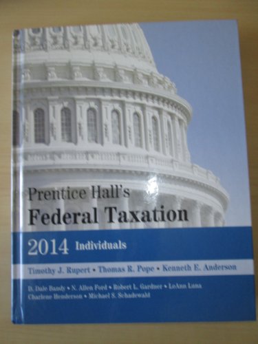 Prentice Hall's Federal Taxation 2014 Individuals (Prentice Hall's Federal Taxation Individuals)
