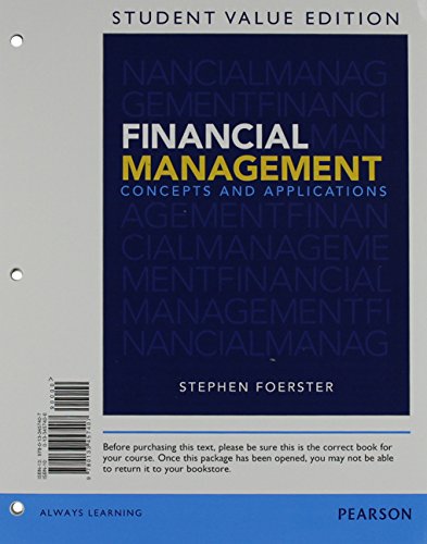 Financial Management: Concepts and Applications, Student Value Edition Plus NEW MyLab Finance with Pearson eText -- Access Card Package