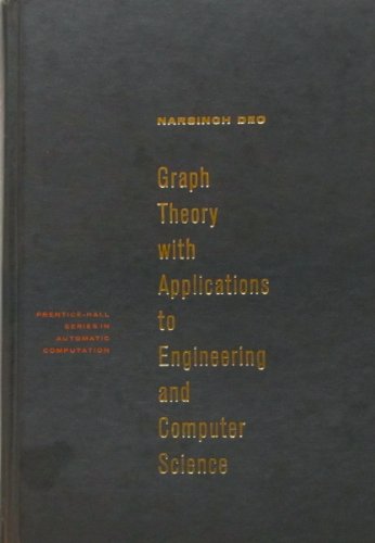 Graph Theory with Applications to Engineering and Computer Science (Automatic Computation S.)