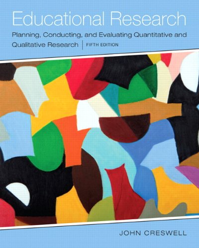 Educational Research: Planning, Conducting, and Evaluating Quantitative and Qualitative Research, Enhanced Pearson eText with Loose-Leaf Version -- Access Card Package (5th Edition)