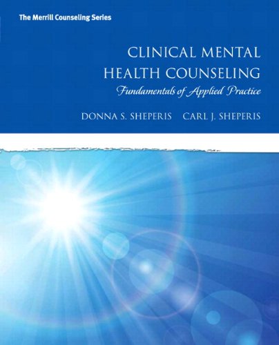 Clinical Mental Health Counseling: Fundamentals of Applied Practice (Merrill Couseling)