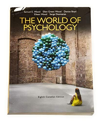 The World of Psychology, Eighth Canadian Edition (8th Edition)