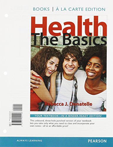 Health: The Basics, Books a la Carte Edition & Modified Masteringhealth with Pearson Etext -- Valuepack Access Card -- For Health: The Basics Package
