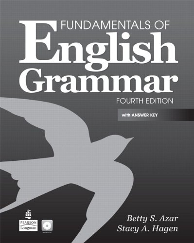 Fundamentals of English Grammar Student Book with Bound-in Answer Key and MyLab English (4th Edition)
