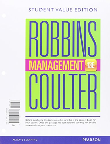 Management, Student Value Edition Plus MyLab Management with Pearson eText -- Access Card Pakage (13th Edition)