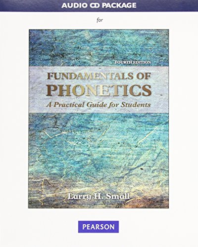 Fundamentals of Phonetics: A Practical Guide for Students