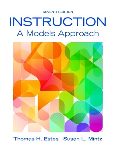 Instruction: A Models Approach, Enhanced Pearson eText with Loose-Leaf Version -- Access Card Package