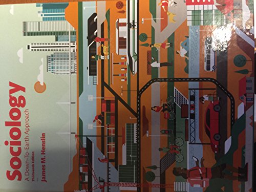 Sociology: A Down-to-Earth Approach