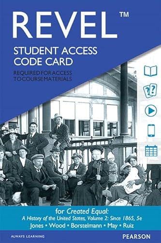 Created Equal Revel Access Code: A History of the United States