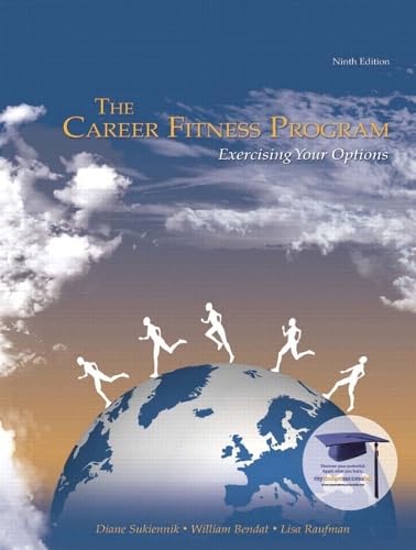 The Career Fitness Program: Exercising Your Options