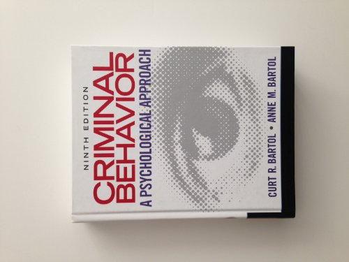 Criminal Behavior: A Psychological Approach (9th Edition)