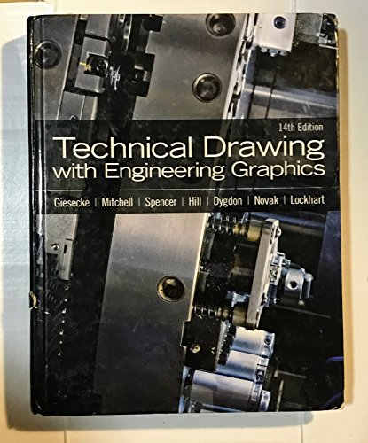 Technical Drawing with Engineering Graphics (14th Edition)