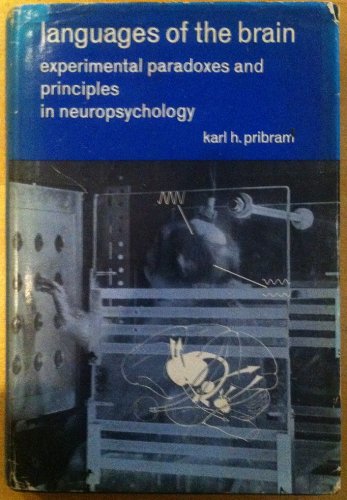 Languages of the Brain: Experimental Paradoxes and Principles of Neuropsychology