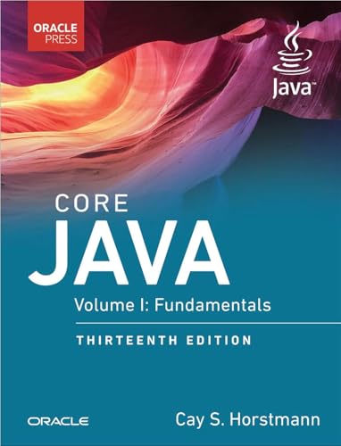 Core Java, Volume I: Fundamentals: 1 (Oracle Press for Java)