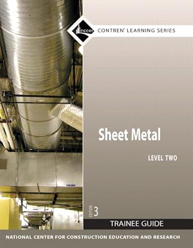 Sheet Metal Trainee Guide, Level 2 (Nccr Contren Learning)