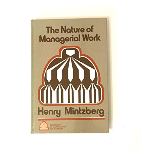 The Nature of Managerial Work