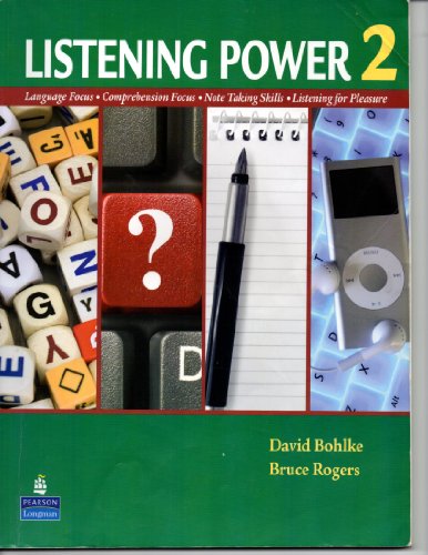 Listening Power 2: Language Focus, Comprehension Focus, Note-taking Skills, Listening for Pleasure