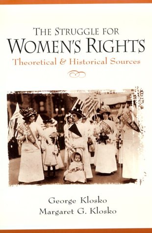 The Struggle for Women's Rights: Theoretical and Historical Sources