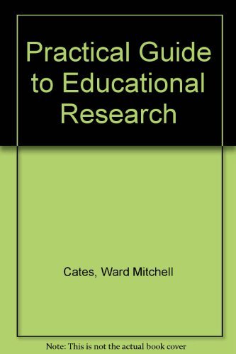 A Practical Guide to Educational Research