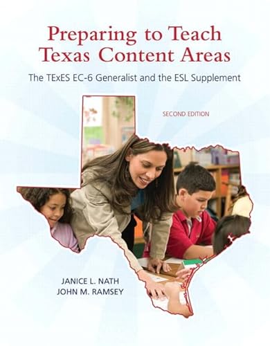 Preparing to Teach Texas Content Areas: The TExES EC-6 Generalist & the ESL Supplement