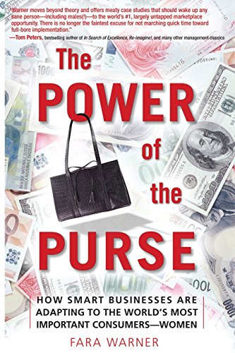 The Power of the Purse (paperback): How Smart Businesses Are Adapting to the World's Most Important Consumers-Women